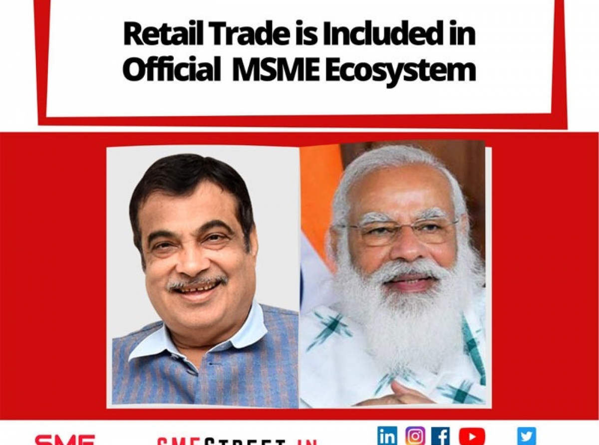 Traders & Retailers to be beneficiaries from MSME Schemes