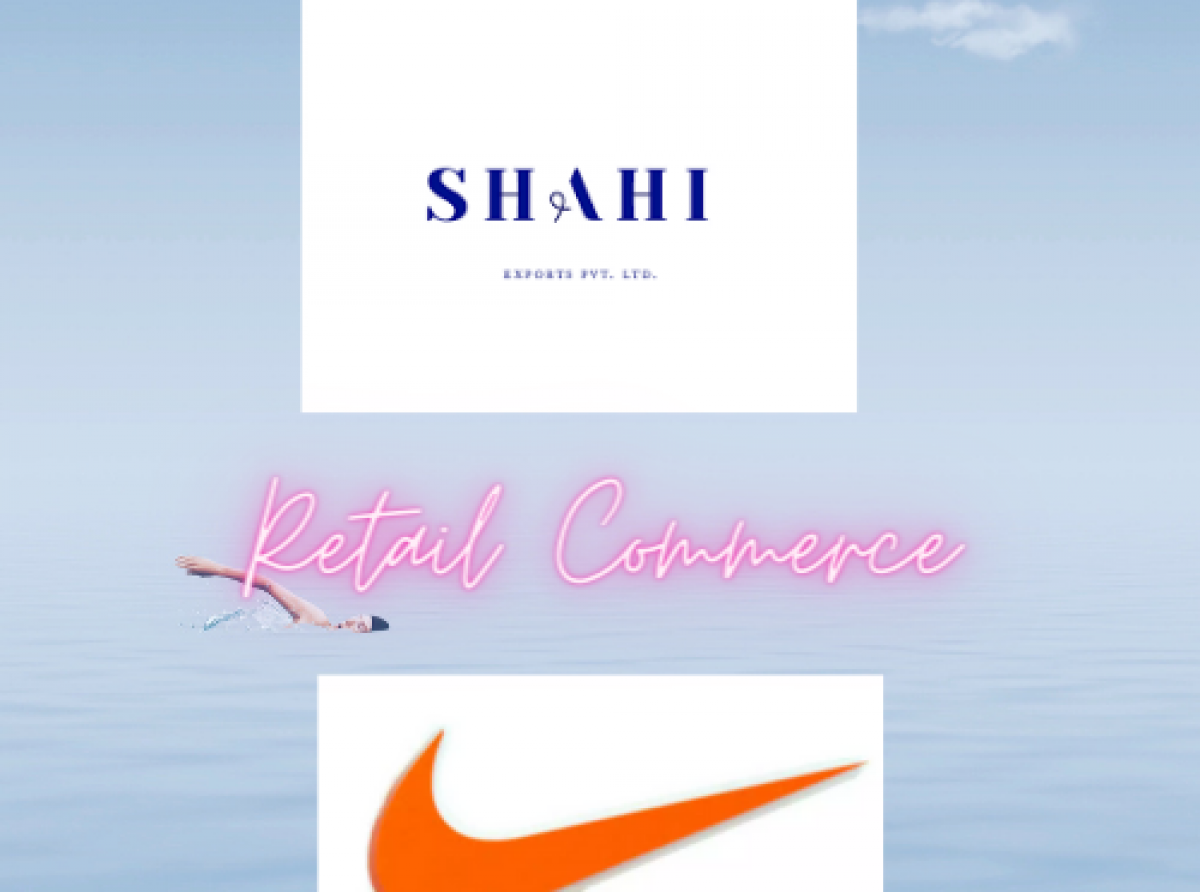 Shahi Exports, an Indian clothing behemoth, and Nike, a well-known American brand, have teamed up for retail commerce