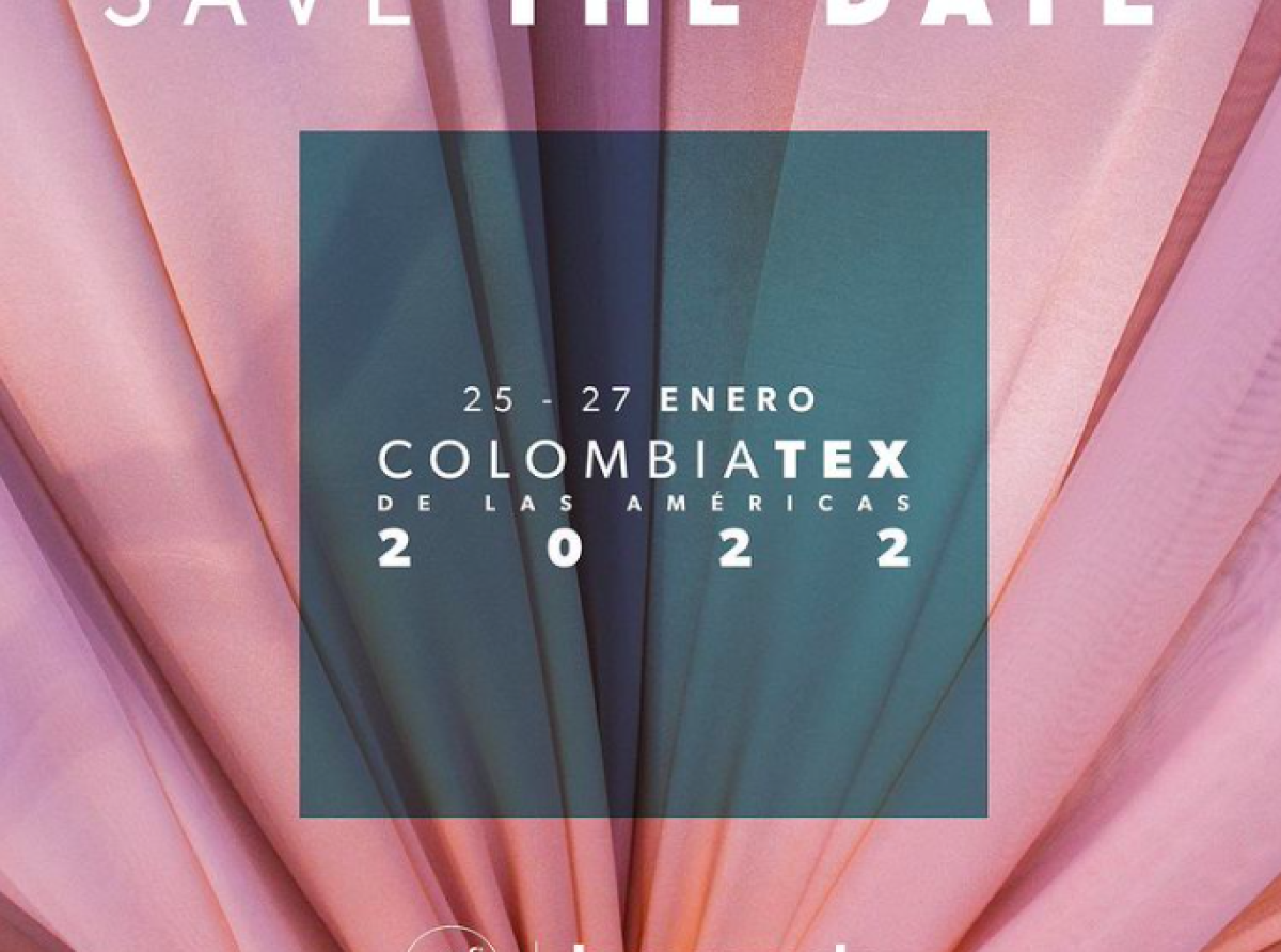 COLOMBIATEX DE LASAMÉRICAS PLANNED FROM JANUARY 25-27, 2022